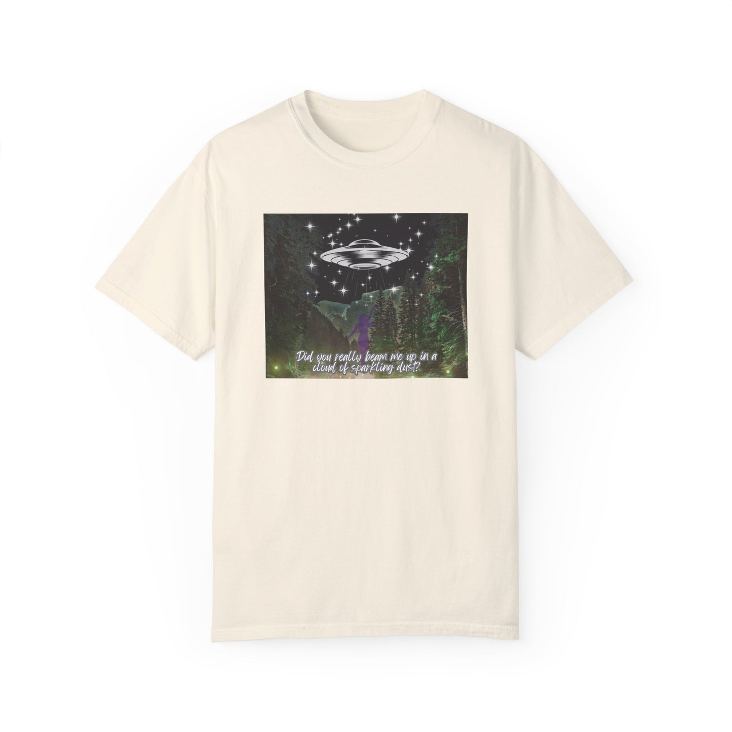 Did You Really Beam Me Up T-Shirt