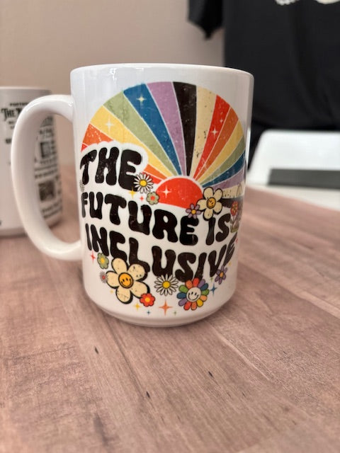 The Future is Inclusive Coffee Cup