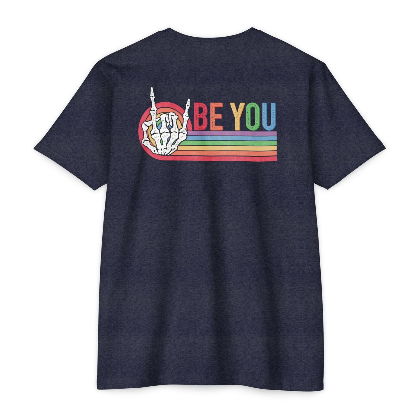 Be You Pride T-Shirt