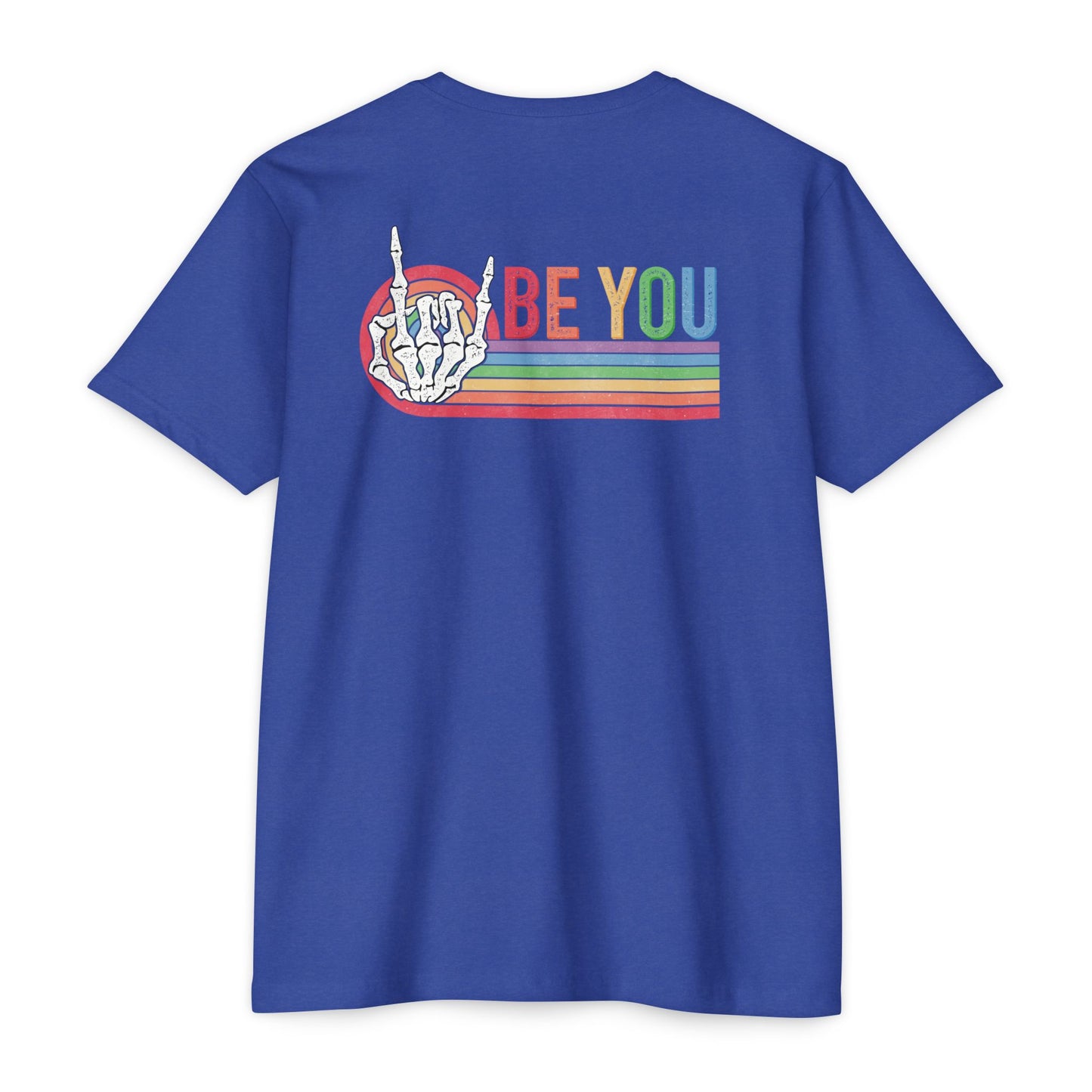 Be You Pride T-Shirt