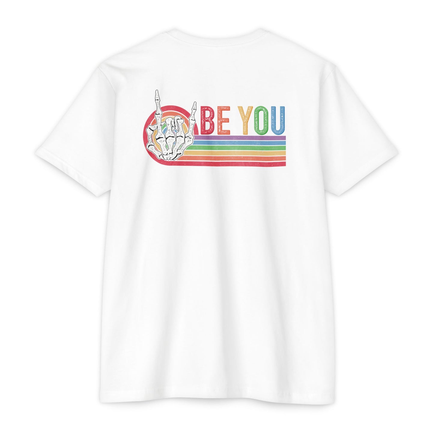 Be You Pride T-Shirt