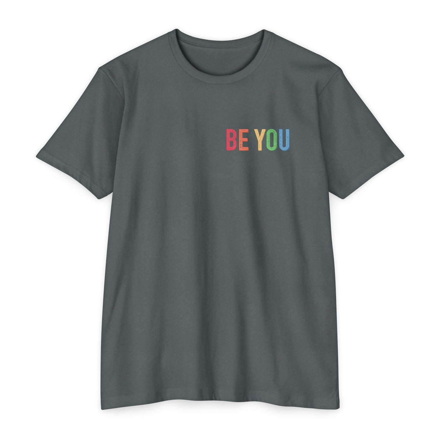 Be You Pride T-Shirt