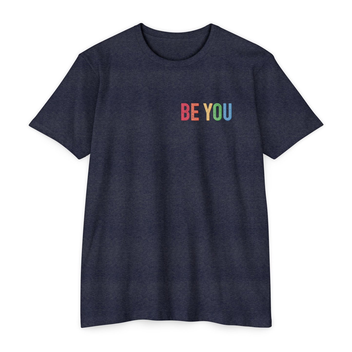 Be You Pride T-Shirt