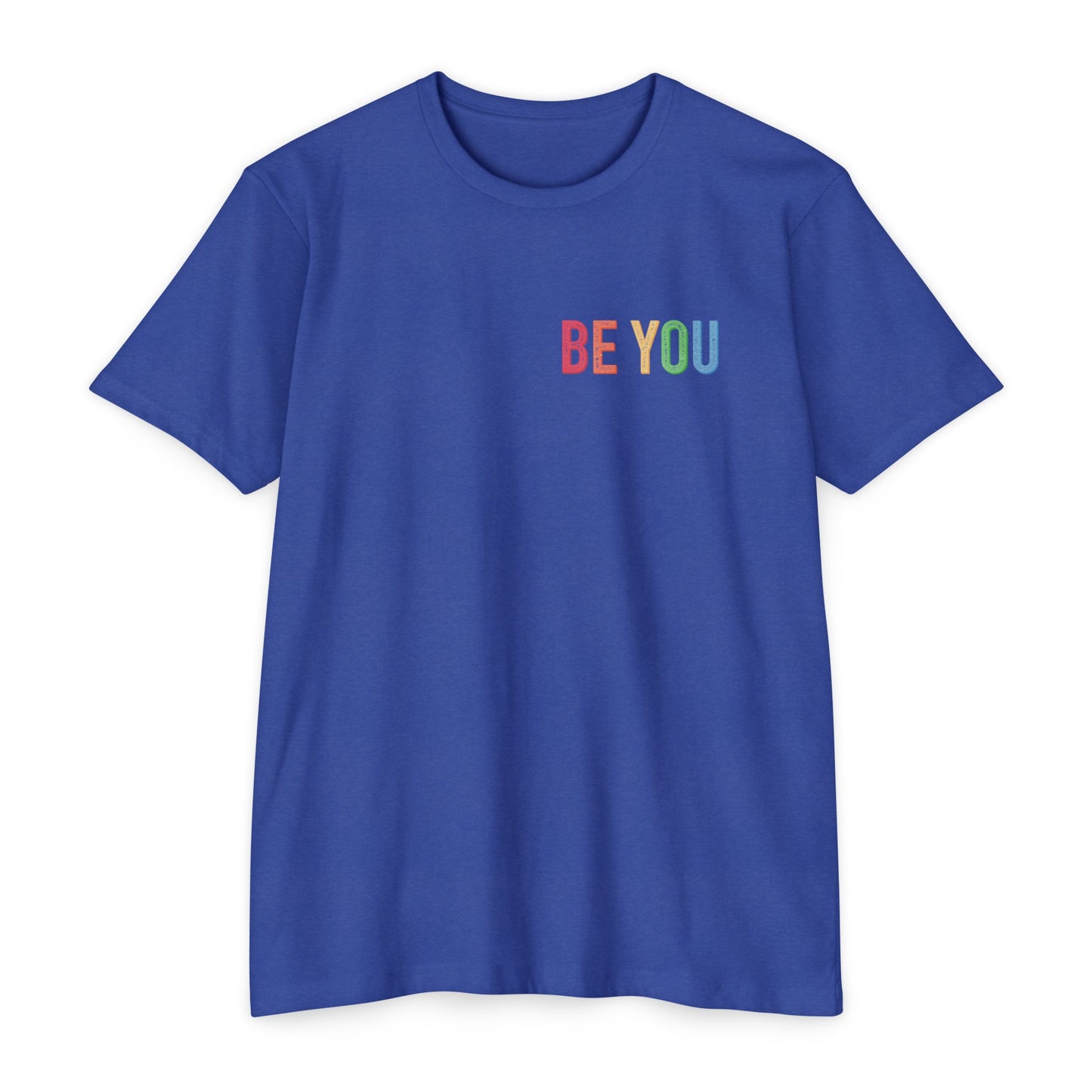 Be You Pride T-Shirt