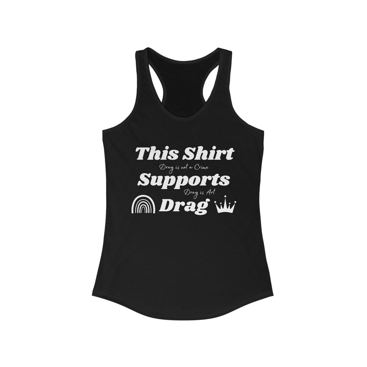 This Shirt Supports Drag Tank Top