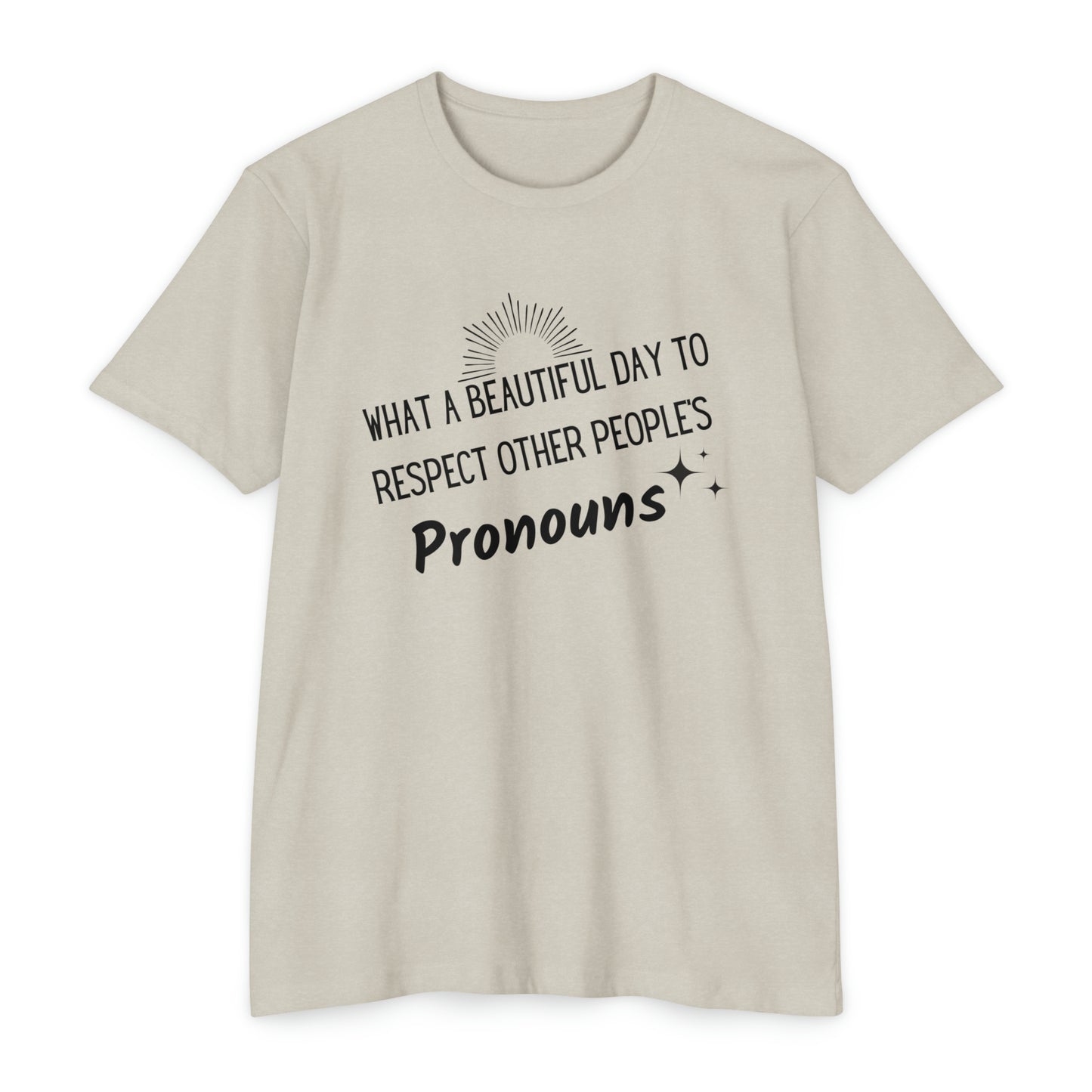 Respect Pronouns Shirt