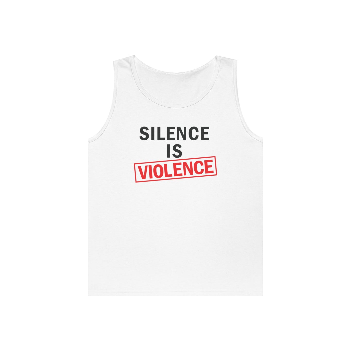 Silence is Violence Tank Top