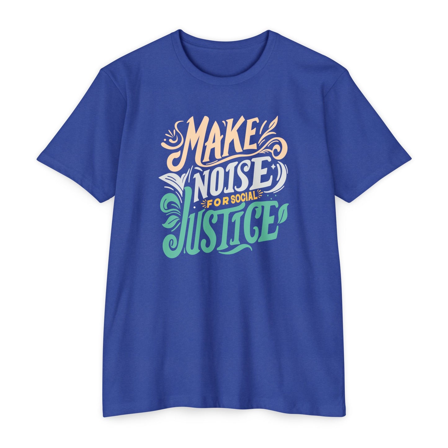 Make Noise for Social Justice T-Shirt