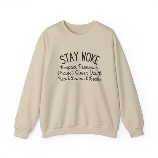 Stay Woke Sweatshirts