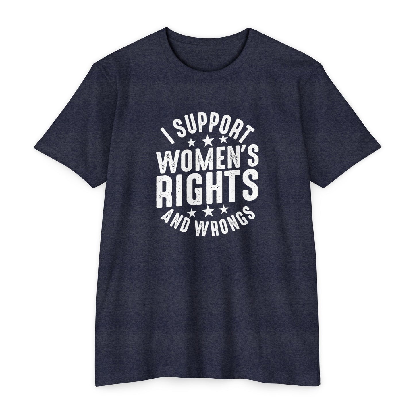 I Support Women's Rights T-Shirt